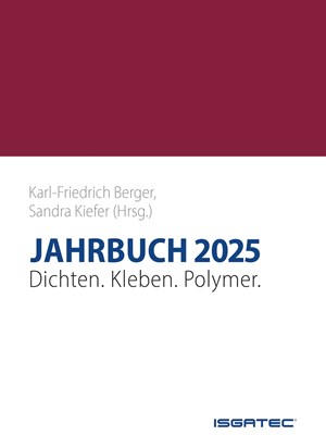 JAHRBUCH 2025 Dichten. Kleben. Polymer.